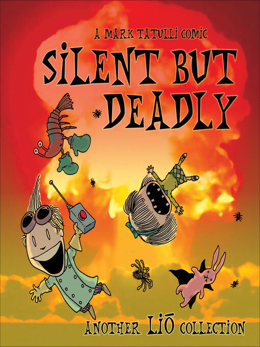 Title details for Silent But Deadly by Mark Tatulli - Available